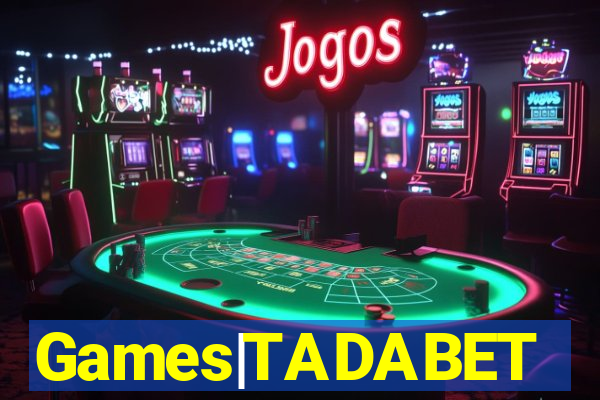 Games|TADABET