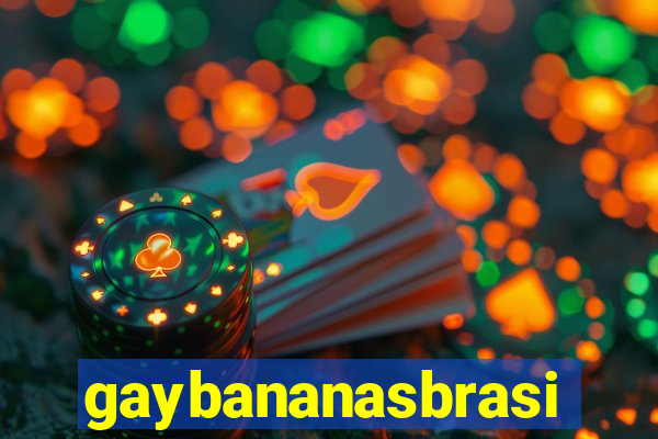 gaybananasbrasil