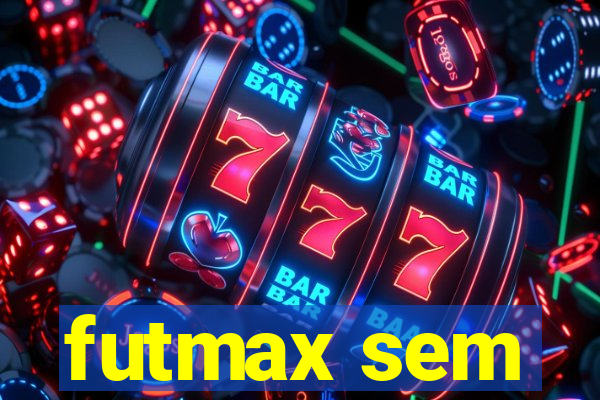 futmax sem