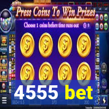 4555 bet