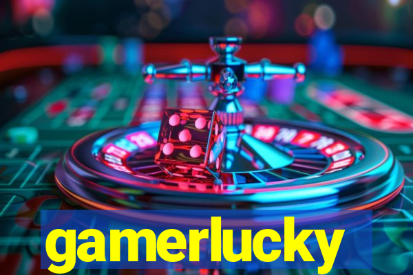 gamerlucky