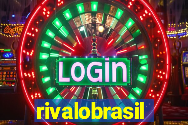 rivalobrasil