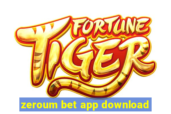 zeroum bet app download