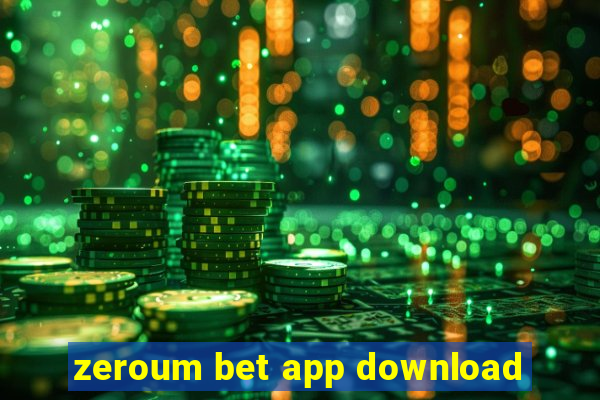 zeroum bet app download