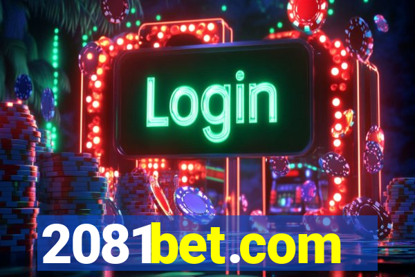 2081bet.com