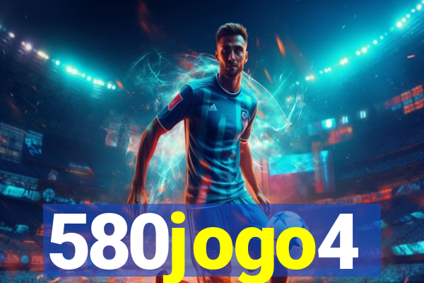 580jogo4