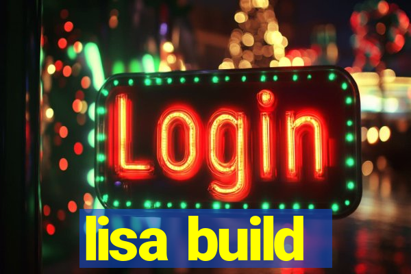 lisa build