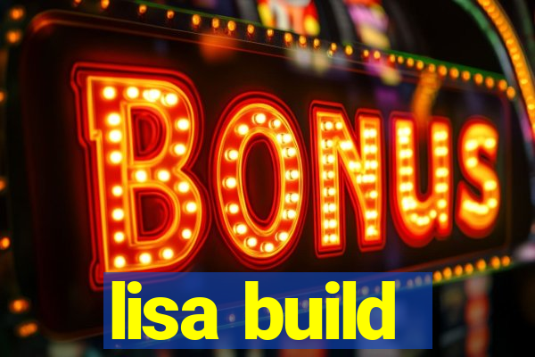 lisa build