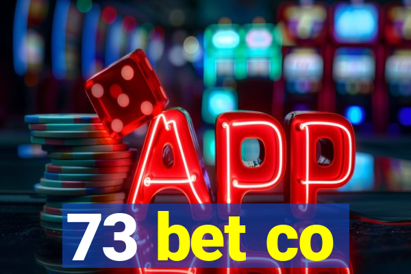 73 bet co