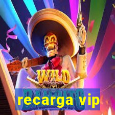 recarga vip