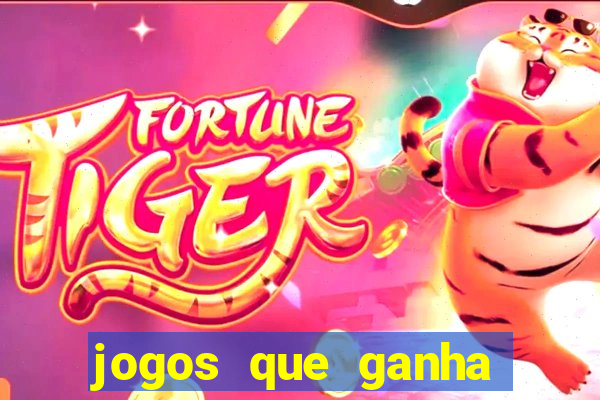 jogos que ganha dinheiro de verdade sem depositar nada