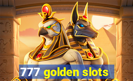 777 golden slots