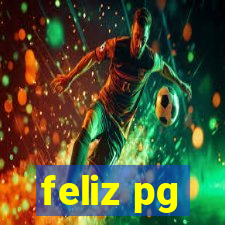 feliz pg