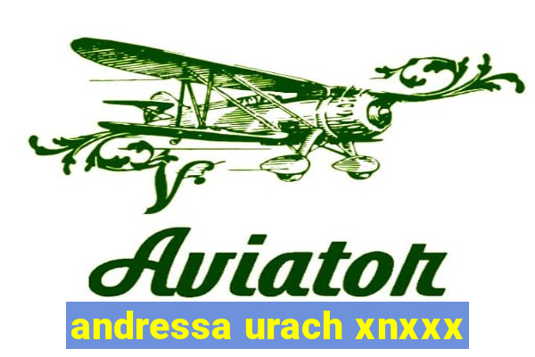 andressa urach xnxxx