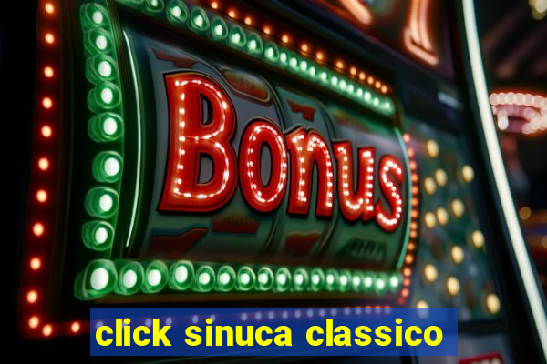 click sinuca classico