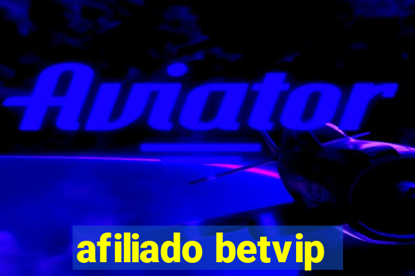 afiliado betvip