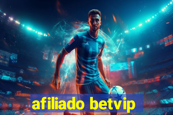 afiliado betvip