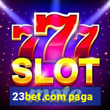 23bet.com paga