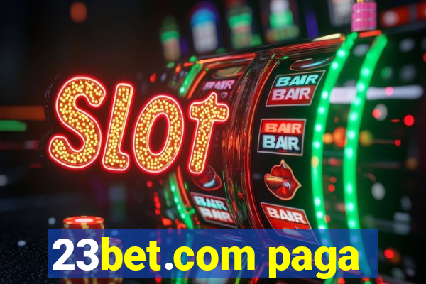 23bet.com paga