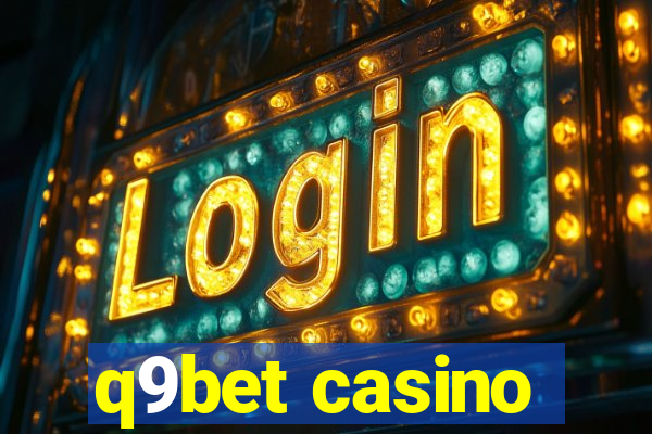 q9bet casino