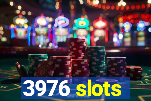 3976 slots