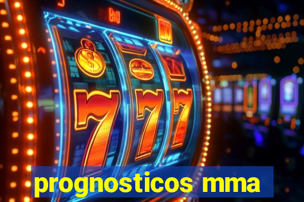 prognosticos mma