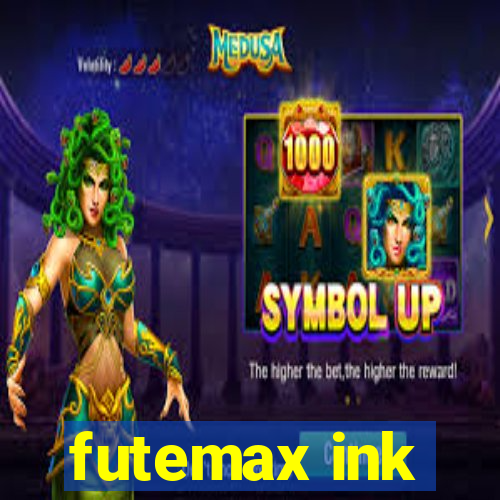 futemax ink