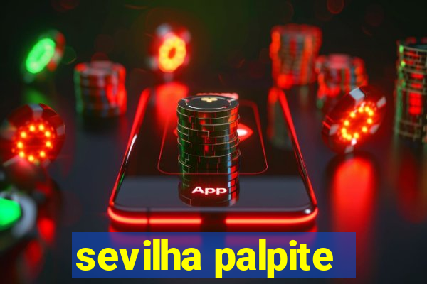 sevilha palpite