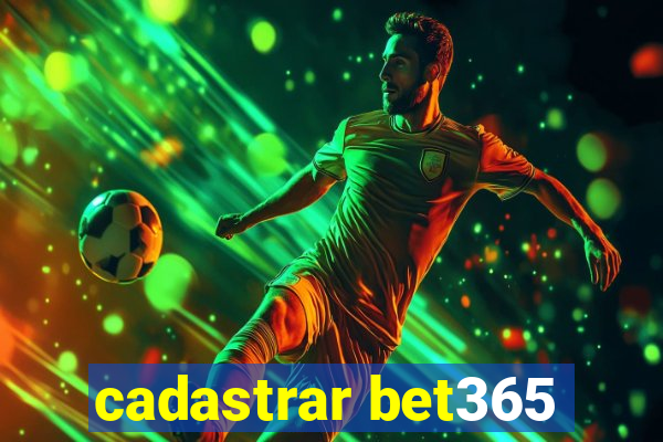 cadastrar bet365