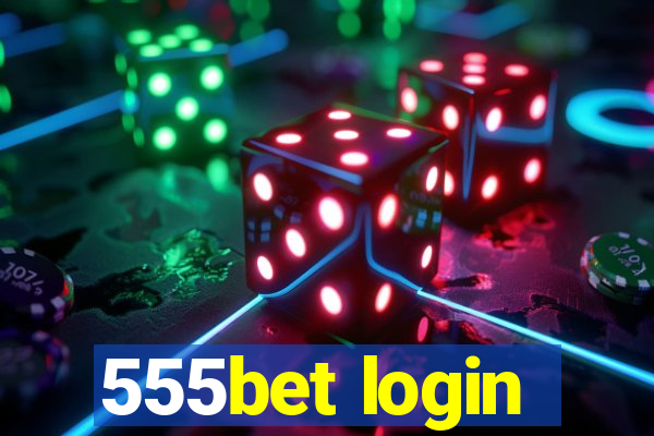 555bet login