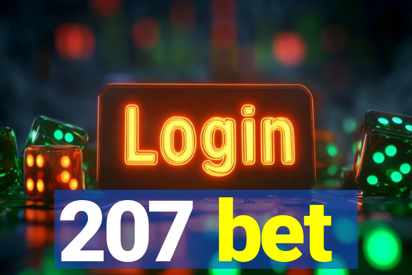 207 bet