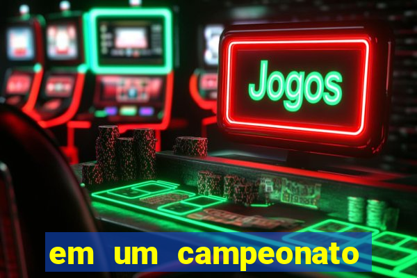 em um campeonato de futebol cada time joga exatamente 19 partidas no total