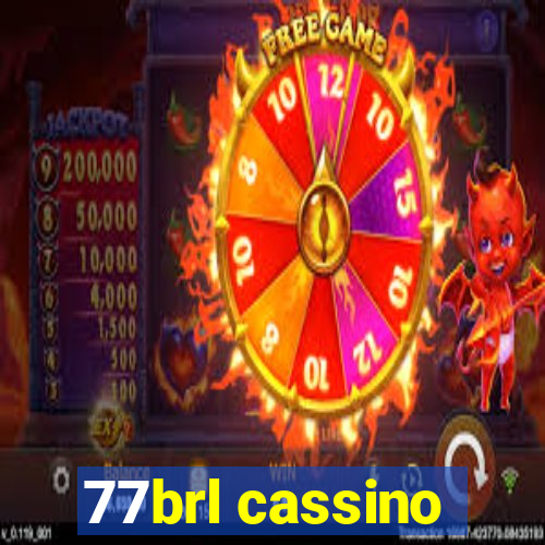 77brl cassino