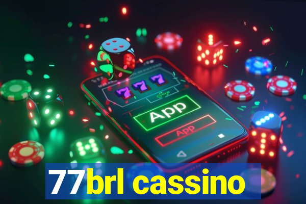 77brl cassino