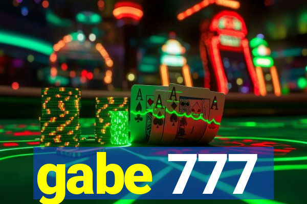 gabe 777