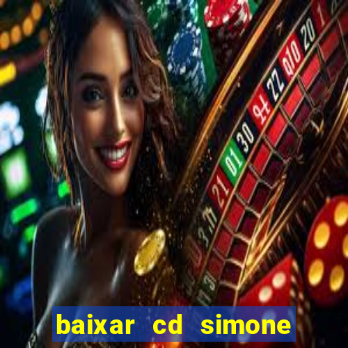 baixar cd simone mendes 2024