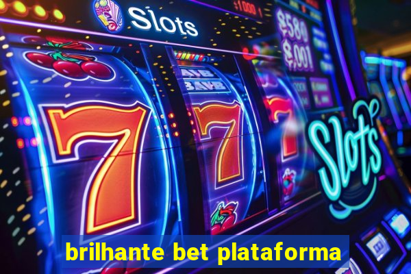 brilhante bet plataforma