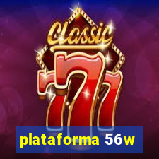 plataforma 56w