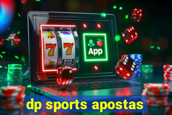 dp sports apostas