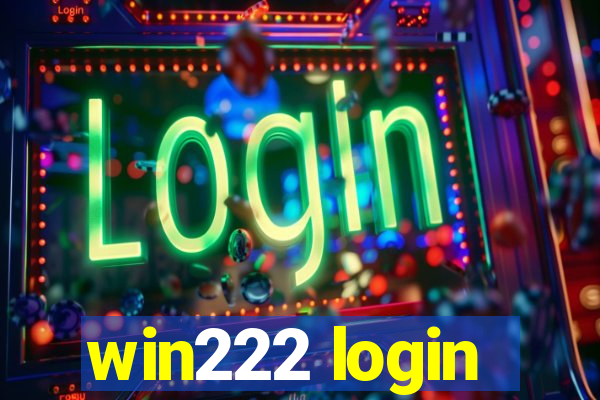 win222 login