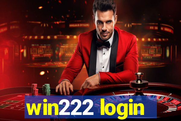 win222 login