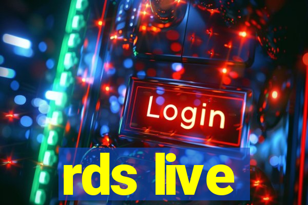 rds live