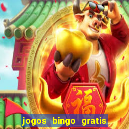 jogos bingo gratis 4 cartelas