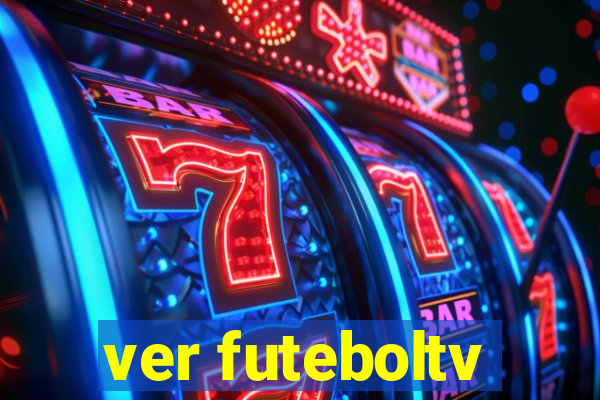 ver futeboltv