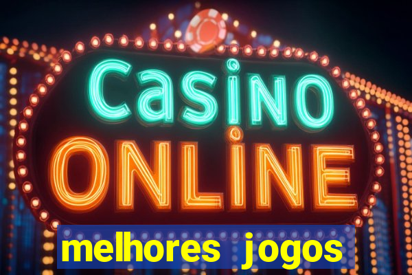 melhores jogos gratis para celular