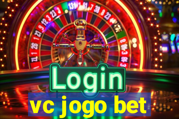 vc jogo bet