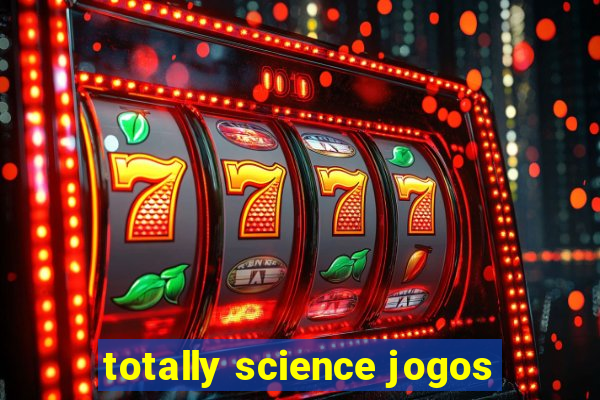 totally science jogos