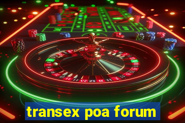 transex poa forum