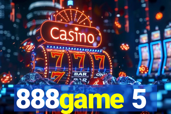 888game 5