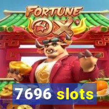 7696 slots